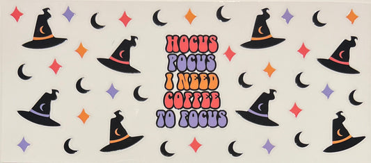 Hocus Pocus- Need Coffee to Focus