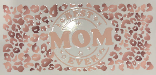 Best Mom Ever - Pink Cheetah